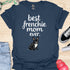 Best frenchie mom ever - V3 - Cute and Dark T-Shirt